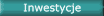 Inwestycje